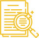 Yellow icon of a document with lines of text and a magnifying glass overlay, focusing on inspection or review—much like how a Spokane general contractor examines plans. This minimalist design uses a single color for clarity and emphasis.